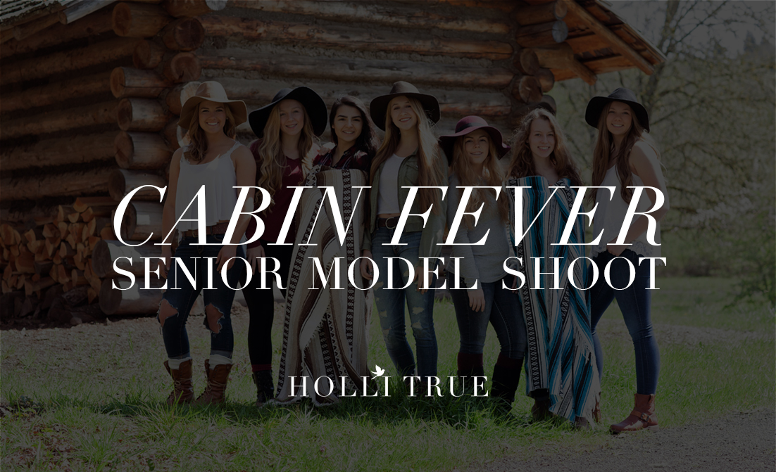 Cabin Fever | Senior Model Campaign Shoot by Oregon Senior Portrait Photographer, Holli True