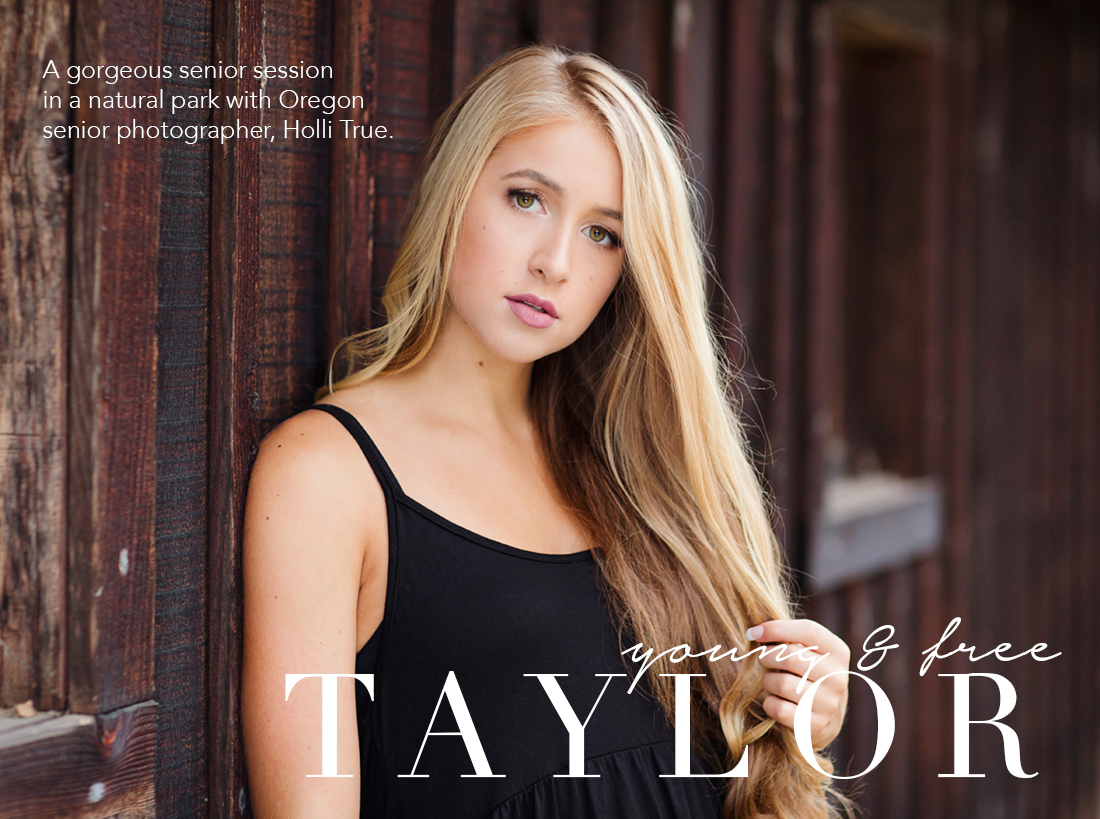 Gorgeous senior pictures in a natural park with Class of 2017 Corvallis senior, Taylor, by Eugene, Oregon Photographer, Holli True